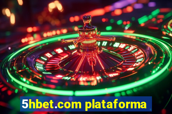 5hbet.com plataforma